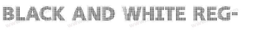 Black And White Reg字体转换